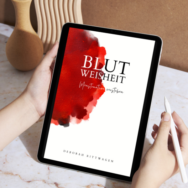 Blutweisheit, Menstruationswissen, Menstruation